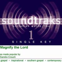 Magnify the Lord by Sandra Crouch (125199)