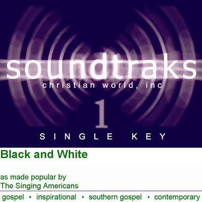 Black and White by The Singing Americans (125203)