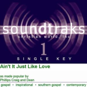 Ain't It Just like Love by Phillips