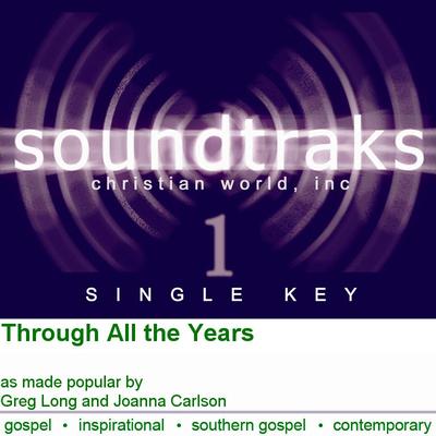 Through All the Years by Greg Long and Joanna Carlson (125443)