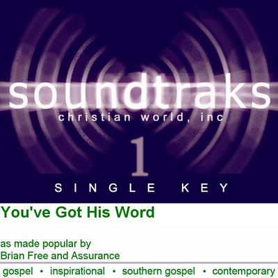 You've Got His Word by Brian Free and Assurance (125485)