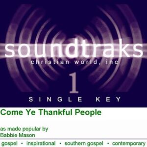 Come Ye Thankful People by Babbie Mason (125502)