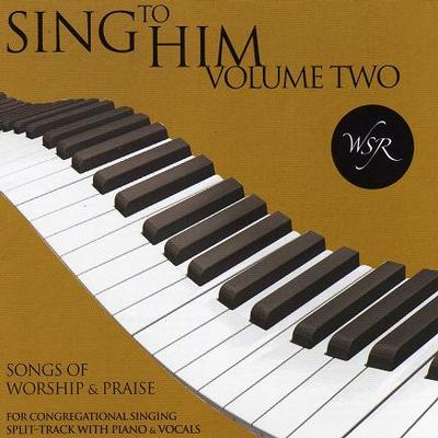 Sing to Him Volume Two by Worship Service Resources (126099)
