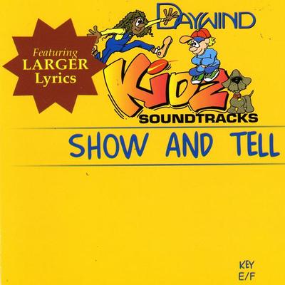 Show and Tell by Daywind Kidz (126302)