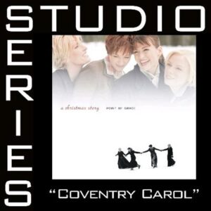 Coventry Carol  by Point of Grace (126884)