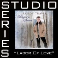 Labor of Love by Randy Travis (126932)
