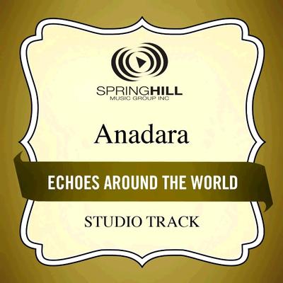 Echoes Around the World  by Anadara (127020)