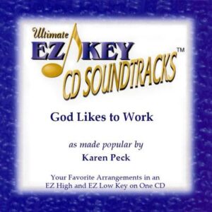 God Likes to Work by Karen Peck (127126)