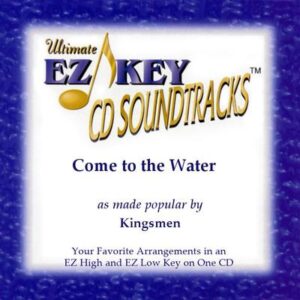 Come to the Water by The Kingsmen (127174)