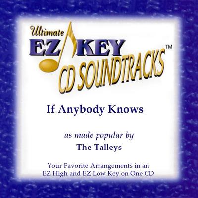 If Anybody Knows by Talleys (127187)