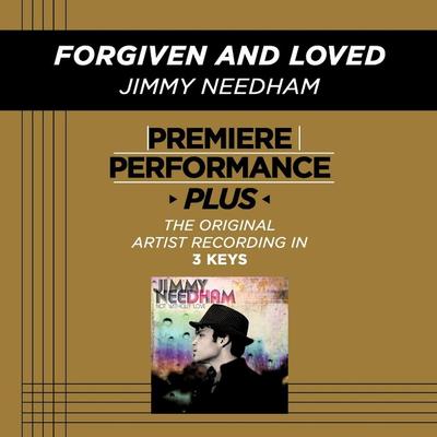 Forgiven and Loved by Jimmy Needham (128060)
