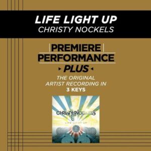 Life Light Up by Christy Nockels (128064)