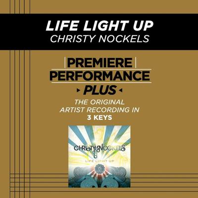 Life Light Up by Christy Nockels (128064)
