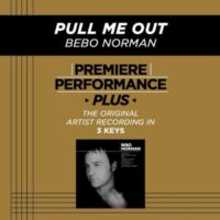 Pull Me Out by Bebo Norman (128065)