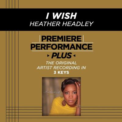 I Wish by Heather Headley (128067)