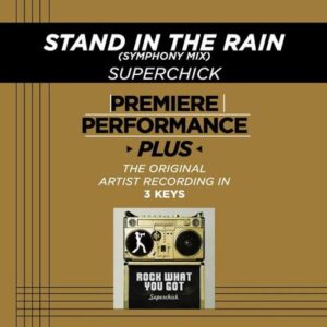 Stand in the Rain (Symphony Mix) by Superchic[k] (128087)