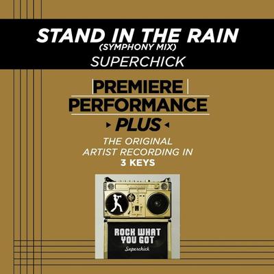 Stand in the Rain (Symphony Mix) by Superchic[k] (128087)