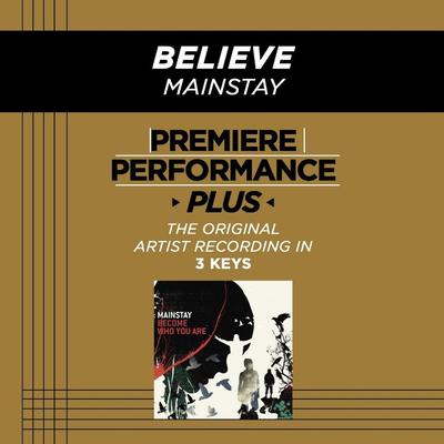 Believe by Mainstay (128092)