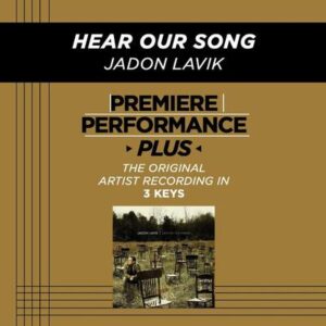 Hear Our Song by Jadon Lavik (128154)