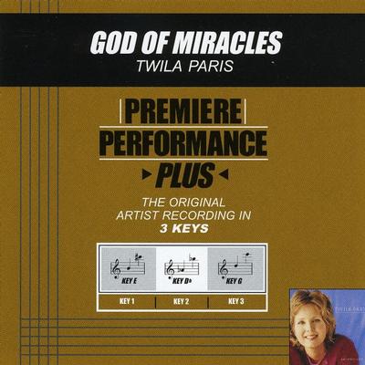 God of Miracles by Twila Paris (128626)