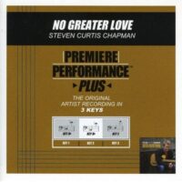 No Greater Love by Steven Curtis Chapman (128629)