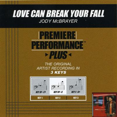 Love Can Break Your Fall by Jody McBrayer (128668)
