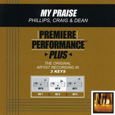 My Praise by Phillips