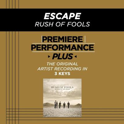 Escape by Rush Of Fools (128769)