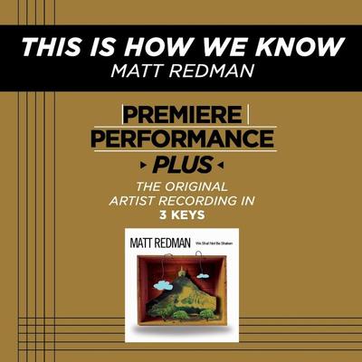 This Is How We Know by Matt Redman (128770)