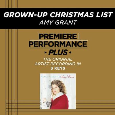 Grown Up Christmas List by Amy Grant (128782)