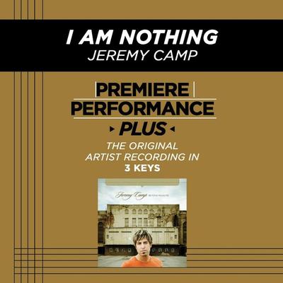 I Am Nothing by Jeremy Camp (128799)