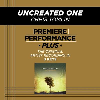 Uncreated One by Chris Tomlin (128802)