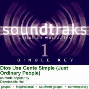 Dios USA Gente Simple (Just Ordinary People) by Danniebelle Hall (128825)