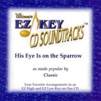 His Eye Is on the Sparrow by Classic (128932)