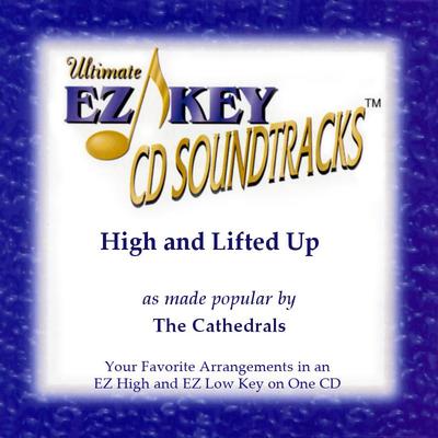 High and Lifted Up by Cathedrals (129126)