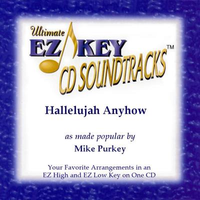Hallelujah Anyhow by Mike Purkey (129127)