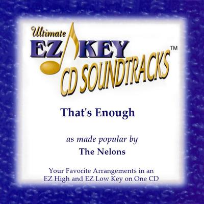 That's Enough by The Nelons (129136)
