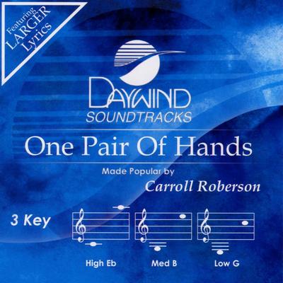 One Pair of Hands by Carroll Roberson (129199)