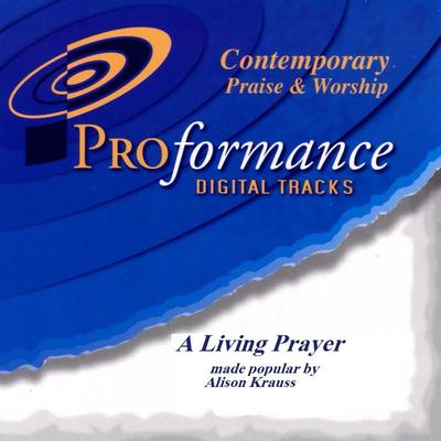 A Living Prayer by Alison Krauss (129203)