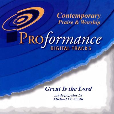 Great Is the Lord by Michael W. Smith (129209)