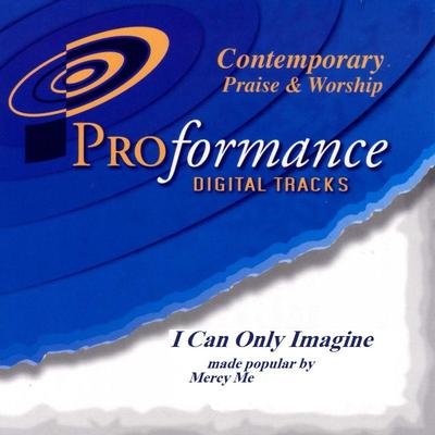 I Can Only Imagine by MercyMe (129212)