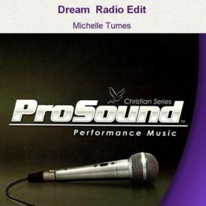 Dream  Radio Edit by Michelle Tumes (129459)