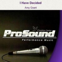 I Have Decided by Amy Grant (129510)