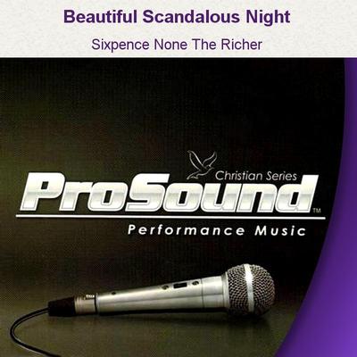Beautiful Scandalous Night by Sixpence None the Richer (129535)