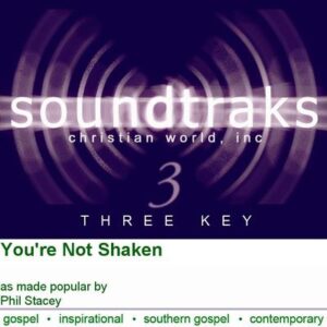 You're Not Shaken by Phil Stacey (129565)