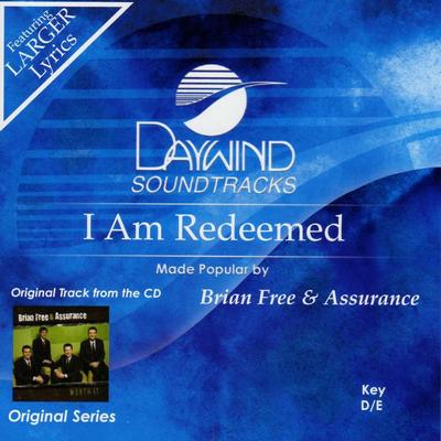 I Am Redeemed by Brian Free and Assurance (129662)