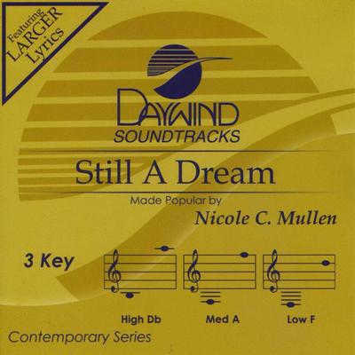 Still a Dream by Nicole C. Mullen (129678)
