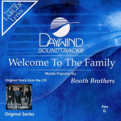 Welcome to the Family by The Booth Brothers (129740)