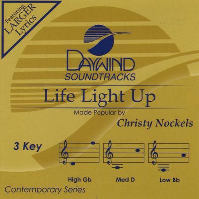 Life Light Up by Christy Nockels (129748)
