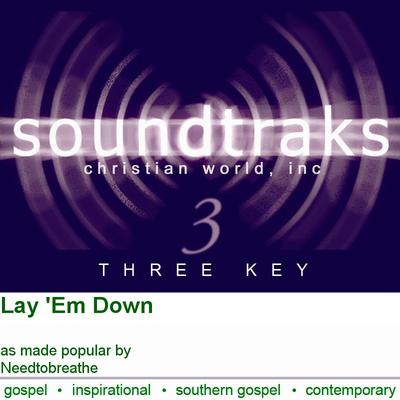 Lay Em Down by Needtobreathe (129846)
